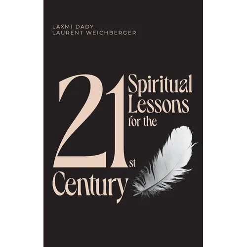 21 Spiritual Lessons for the 21st Century - Paperback