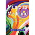 Music As Medicine particularly in Parkinson's - Paperback