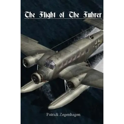 The Flight of The Fuhrer