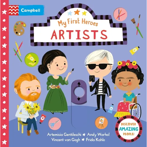 Artists: Discover Amazing People - Board Book