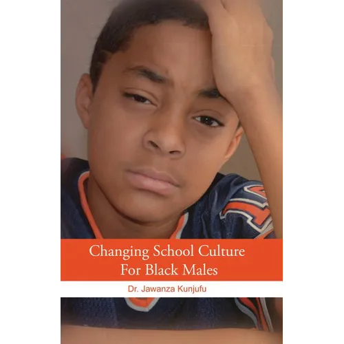 Changing School Culture for Black Males - Paperback