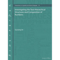Investigating the Text-Hierarchical Structures and Composition of Numbers - Hardcover