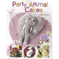 Party Animal Cakes: 15 Fantastic Designs - Paperback