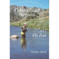 Fishing Small Streams with a Fly Rod - Paperback