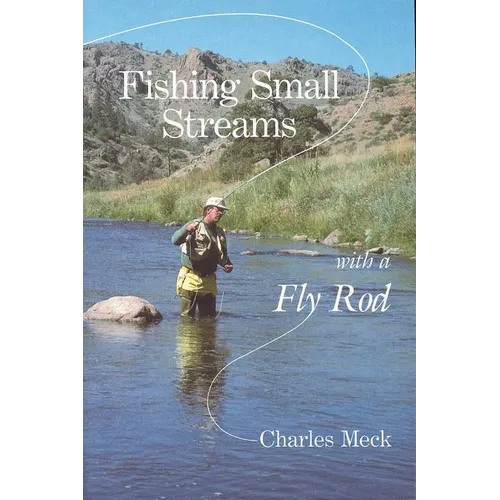 Fishing Small Streams with a Fly Rod - Paperback