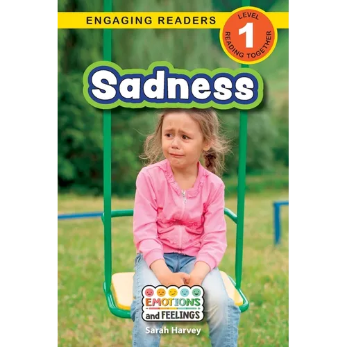 Sadness: Emotions and Feelings (Engaging Readers, Level 1) - Paperback
