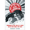 Red International and Black Caribbean: Communists in New York City, Mexico and the West Indies, 1919-1939