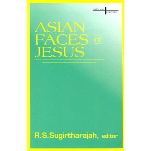 Asian Faces of Jesus - Paperback