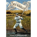 The Essential W. P. Kinsella - Paperback