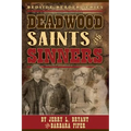 Deadwood Saints and Sinners - Paperback