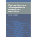 Fixed Point Theorems with Applications to Economics and Game Theory - Paperback