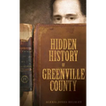 Hidden History of Greenville County