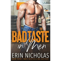 Bad Taste In Men - Paperback