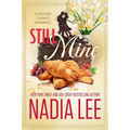 Still Mine: A Second Chance Romance - Paperback