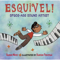 Esquivel! Space-Age Sound Artist - Hardcover