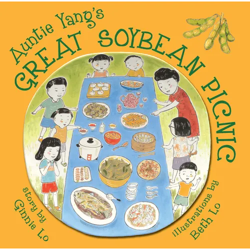 Auntie Yang's Great Soybean Picnic - Paperback