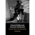 Classical Hollywood, American Modernism - Hardcover