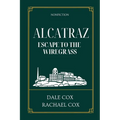 Alcatraz: Escape to the Wiregrass