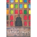 Dictionary of Languages: The Definitive Reference to More Than 400 Languages - Paperback