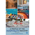A Profile of the Hospitality Industry, Second Edition - Paperback