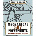 507 Mechanical Movements - Paperback