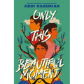 Only This Beautiful Moment - Paperback