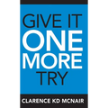 Give It One More Try - Hardcover