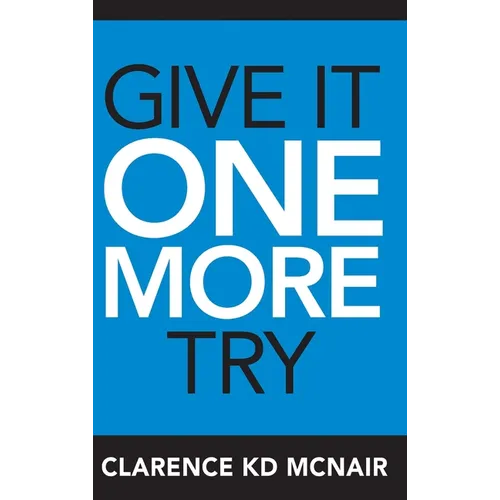 Give It One More Try - Hardcover