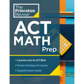 Princeton Review ACT Math Prep: 4 Practice Tests + Review + Strategy for the ACT Math Section - Paperback