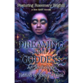 Dreaming The Goddess - Paperback