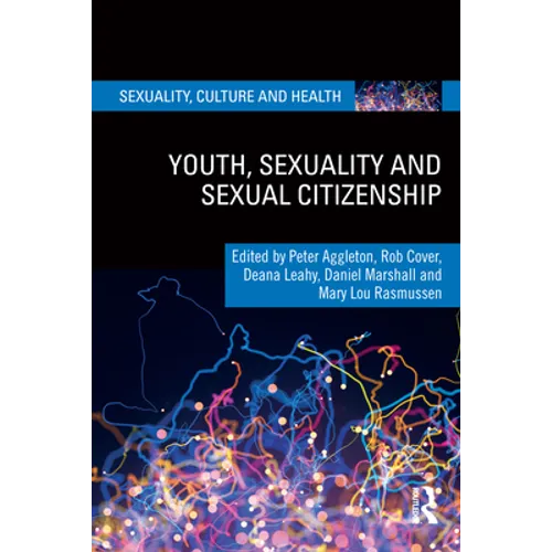 Youth, Sexuality and Sexual Citizenship - Paperback
