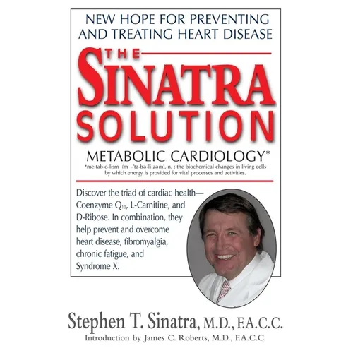 The Sinatra Solution: Metabolic Cardiology - Paperback