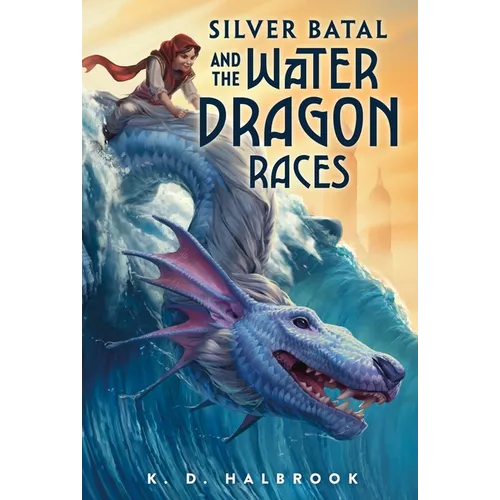Silver Batal and the Water Dragon Races - Paperback
