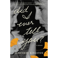 Did I Ever Tell You?: A Memoir - Hardcover