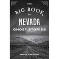 The Big Book of Nevada Ghost Stories - Paperback
