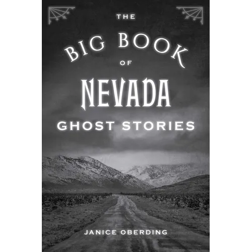 The Big Book of Nevada Ghost Stories - Paperback