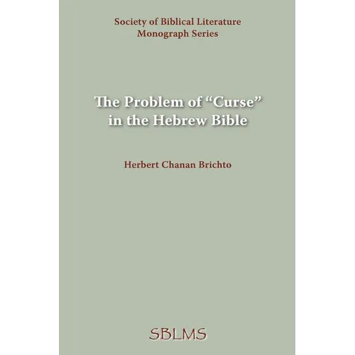 The Problem of Curse in the Hebrew Bible - Paperback