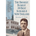 The Biggest, Busiest and Best Suburb in New England: Norwood, Massachusetts, 1900-1920