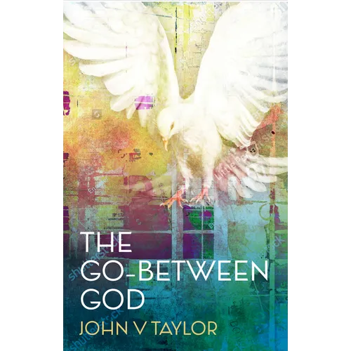The Go-Between God: New Edition - Paperback
