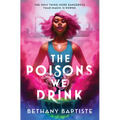The Poisons We Drink - Hardcover