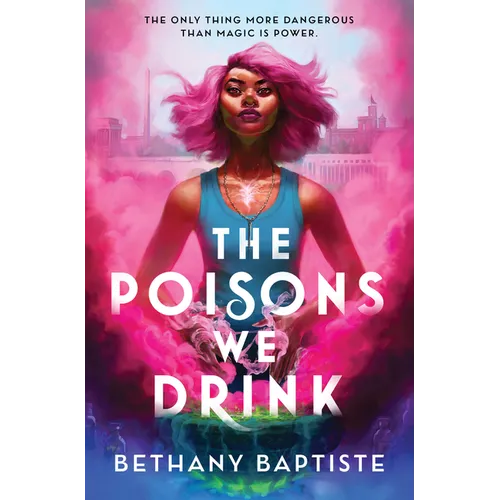 The Poisons We Drink - Hardcover