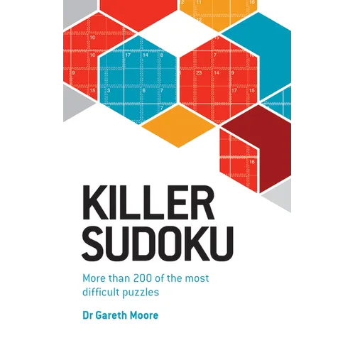 Killer Sudoku: More Than 200 of the Most Difficult Puzzles - Paperback