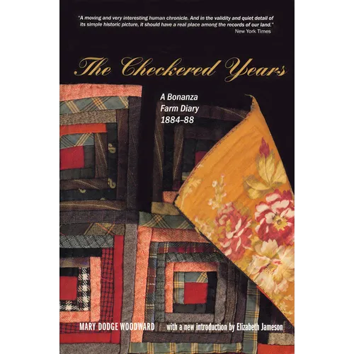 The Checkered Years: A Bonanza Farm Diary, 1884-88 - Paperback