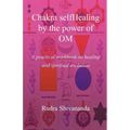 Chakra selfHealing by the Power of Om - Paperback