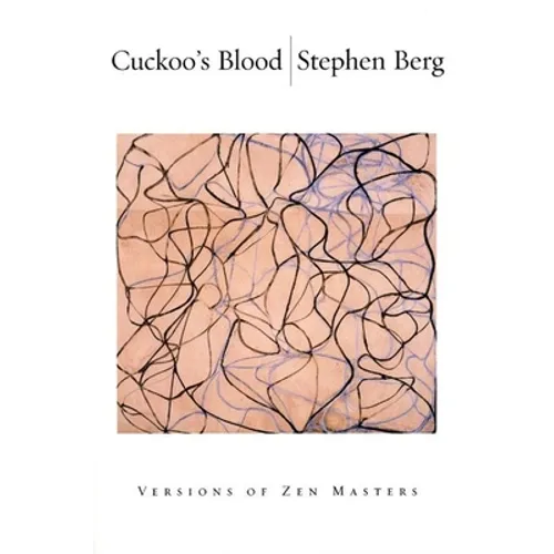 Cuckoo's Blood: Versions of Zen Masters - Paperback