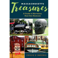 Massachusetts Treasures: A Guide to Marvelous, Must-See Museums - Paperback