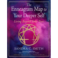 The Enneagram Map to Your Deeper Self: Living Beyond Your Type - Paperback