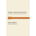 The Explosion: Marxism and the French Upheaval