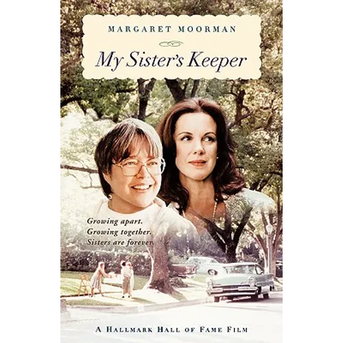 My Sister's Keeper: Learning to Cope with a Sibling's Mental Illness - Paperback