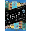 The Best American Travel Writing 2021 - Paperback